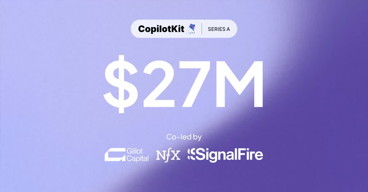 CopilotKit Raises $27M Series A for Enterprise Agent Frontends